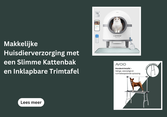 Makkelijke Huisdierverzorging met een Slimme Kattenbak en Inklapbare Trimtafel