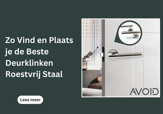 Zo Vind en Plaats je de Beste Deurklinken Roestvrij Staal