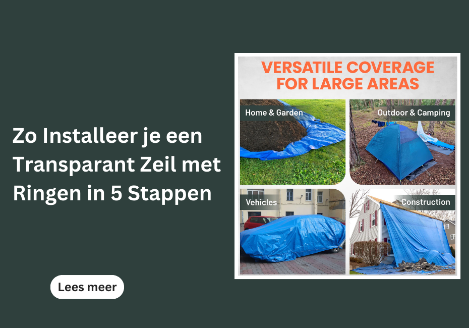 Zo Installeer je een Transparant Zeil met Ringen in 5 Stappen