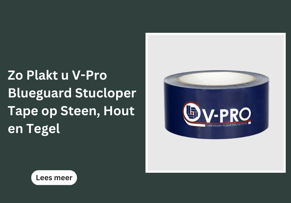 Zo Plakt u V-Pro Blueguard Stucloper Tape op Steen, Hout en Tegel