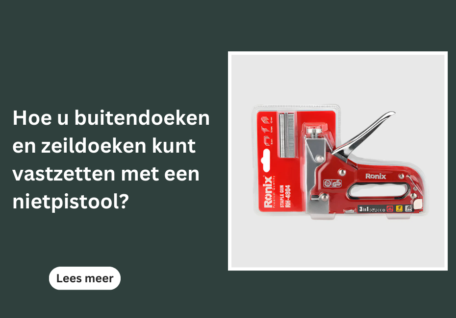 Hoe u buitendoeken en zeildoeken kunt vastzetten met een nietpistool?