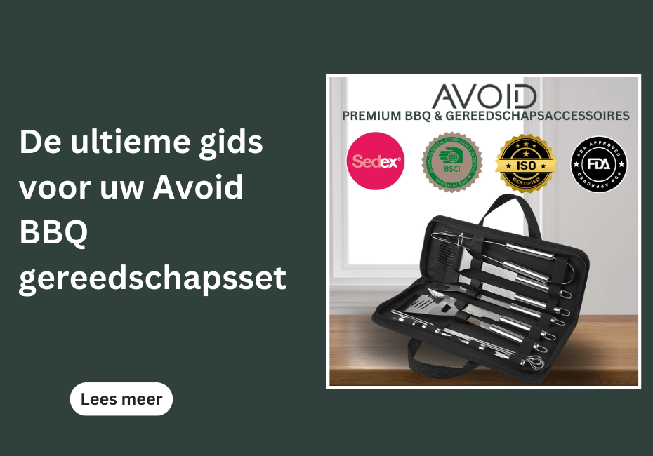 De ultieme gids voor uw Avoid BBQ gereedschapsset